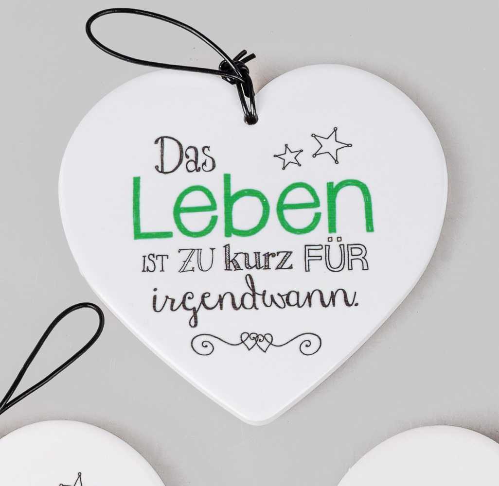 Tea 4 You. Herz mit Spruch Das Leben ist zu kurz für irgendwann. Porzellan